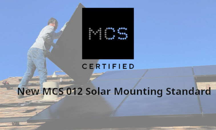 New MCS 012 Solar Mounting Standard Issue 3.0 | Alternergy